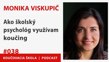 Koučovacie synergie- školský psychológ a kouč