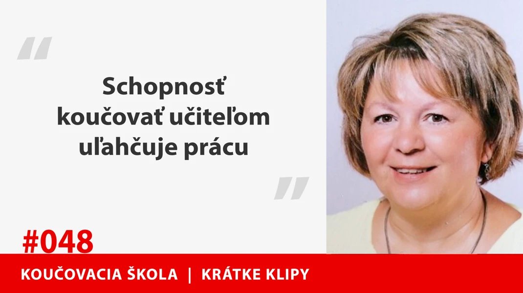 Vedeli ste že koučing pomáha aj učiteľom v práci?